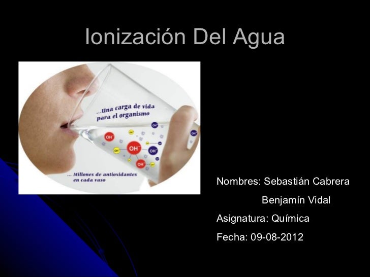 Ionizacion del agua!