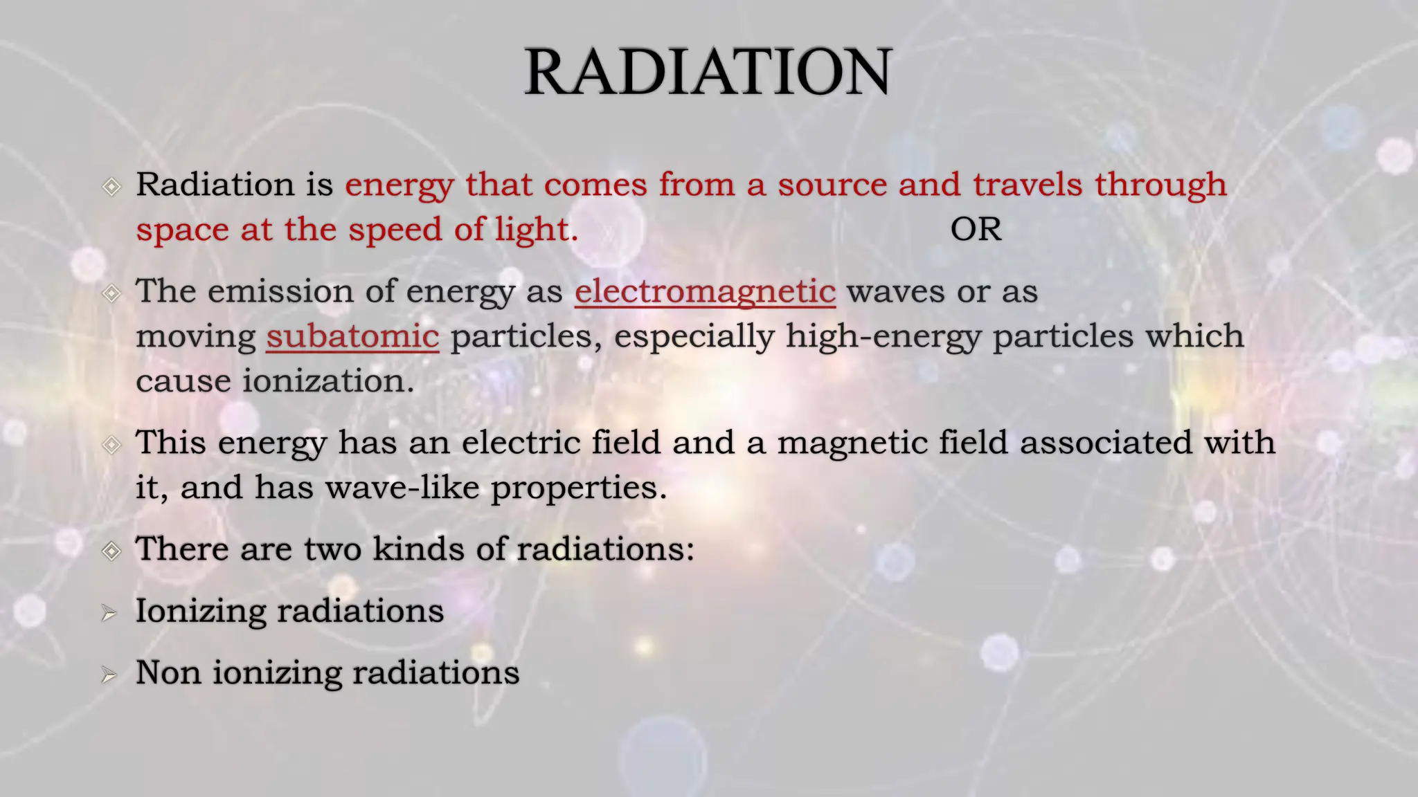 radiations, types of radiations, ionizing and non ionizing radiations.pptx