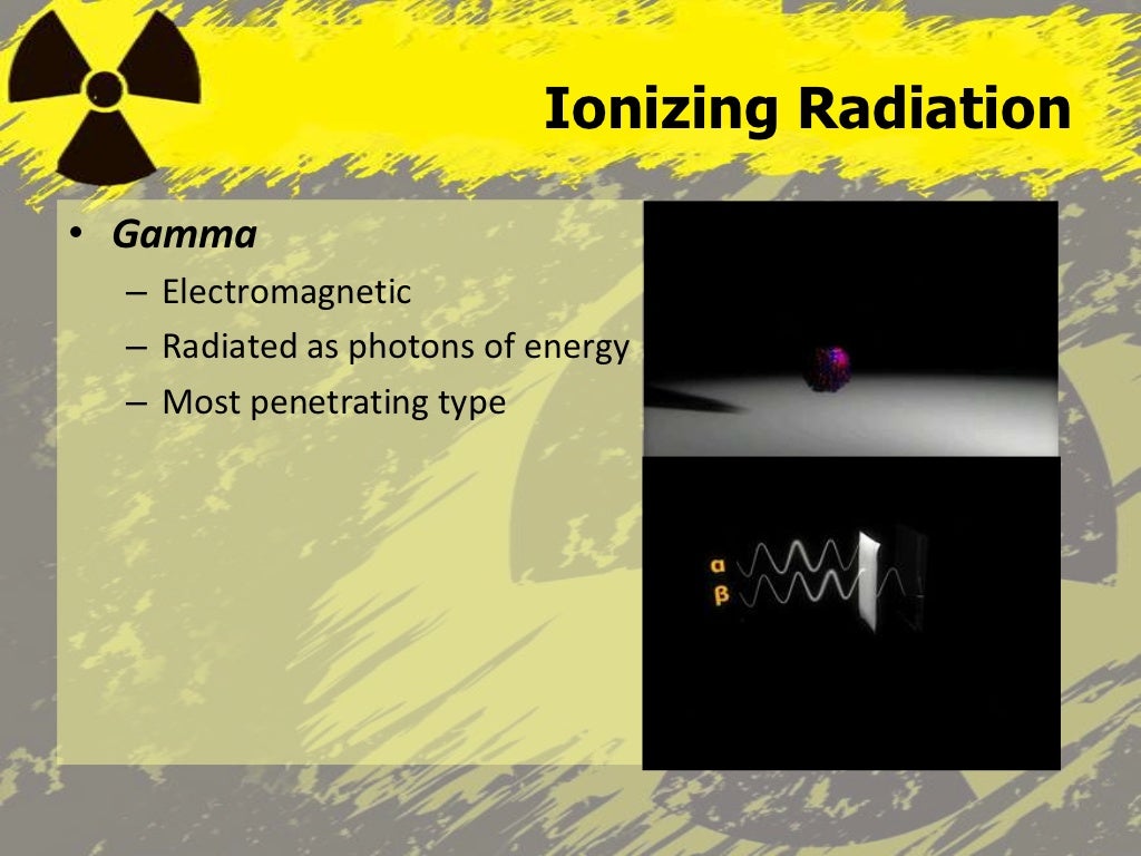 Use of Ionizing Radiation in the Manufacture of