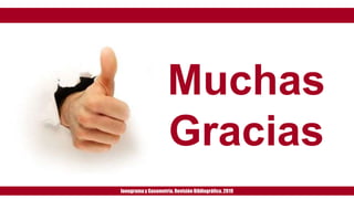 Ionogramay Gasometría. Revisión Bibliográfica. 2019
Muchas
Gracias
 