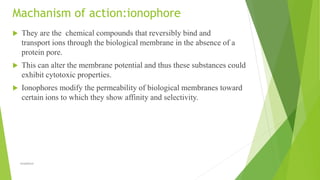 Ionophores