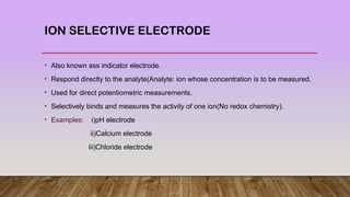 ION SELECTIVE ELECTRODES (Intrumental techniques)(1).pptx