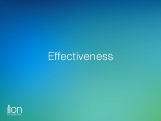Effectiveness
 