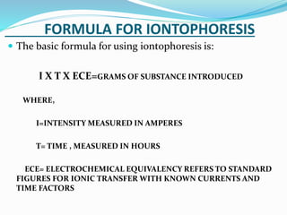 Iontophoresis