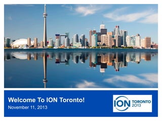 ION Singapore
Event highlights

Welcome To ION Toronto!
November 11, 2013
www.internetsociety.org/deploy360/

 