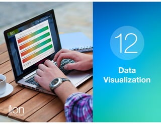 Data 
Visualization
12
 