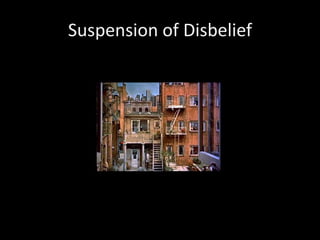 Suspension of Disbelief
