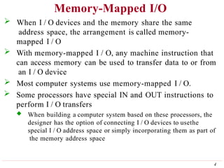 Computer organization I/O organization details | PPTX