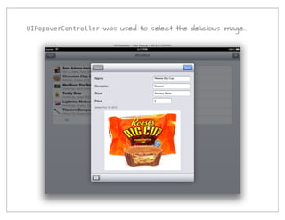 UIPopoverController was used to select the delicious image...
 