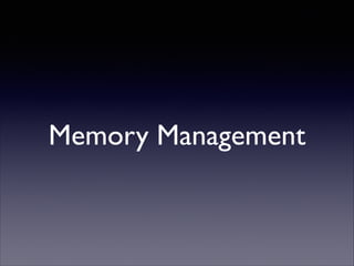 Memory Management

 