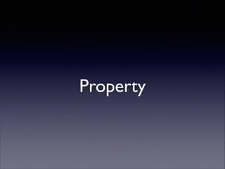 Property

 