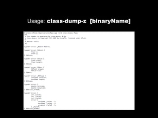 Usage: class-dump-z [binaryName]
 