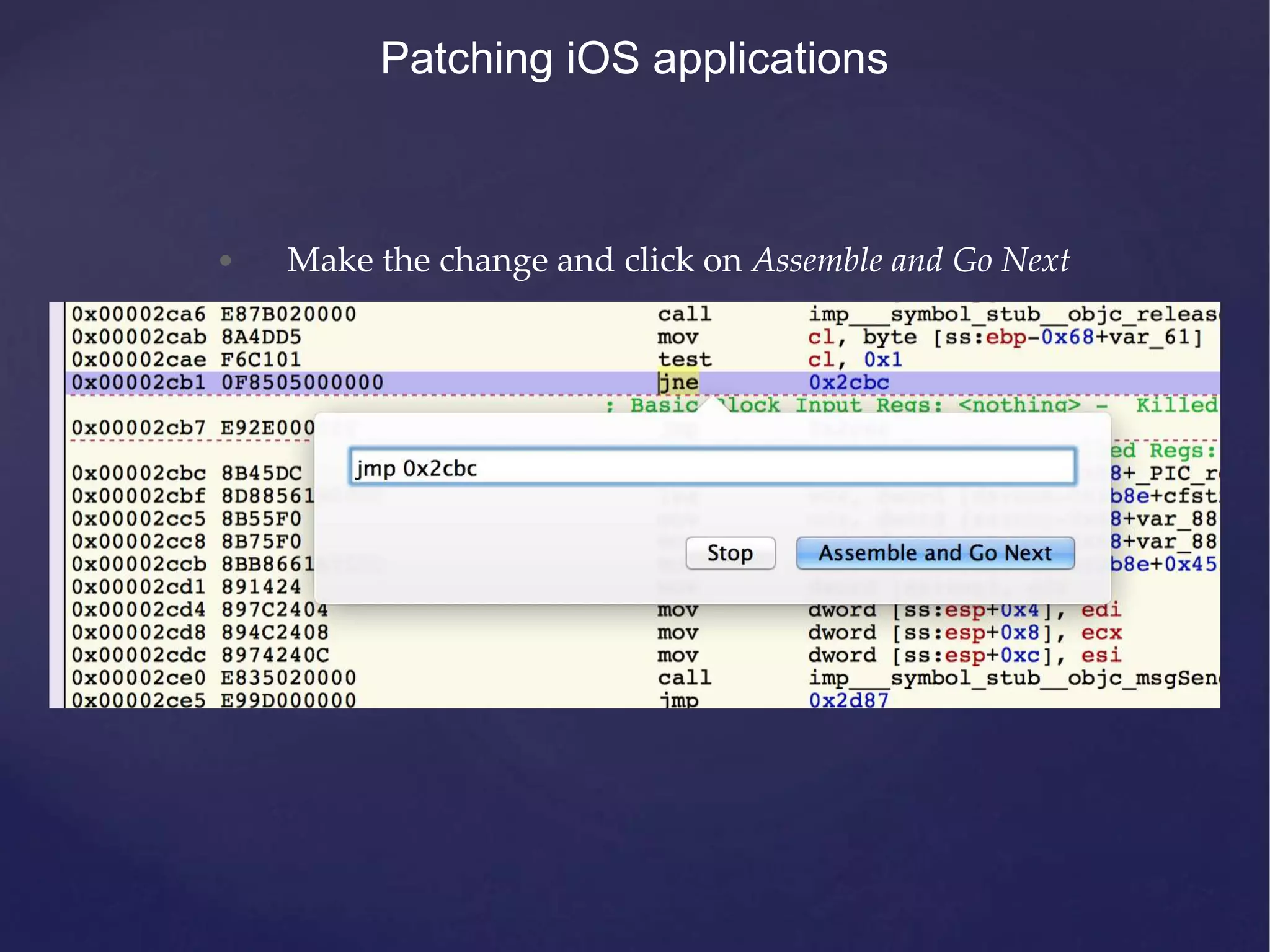 Patching iOS applications • Make the change and click on Assemble and Go Next 