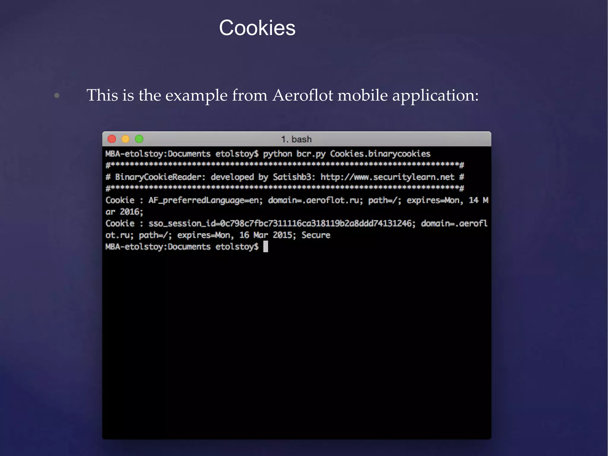Cookies • This is the example from Aeroflot mobile application: 
