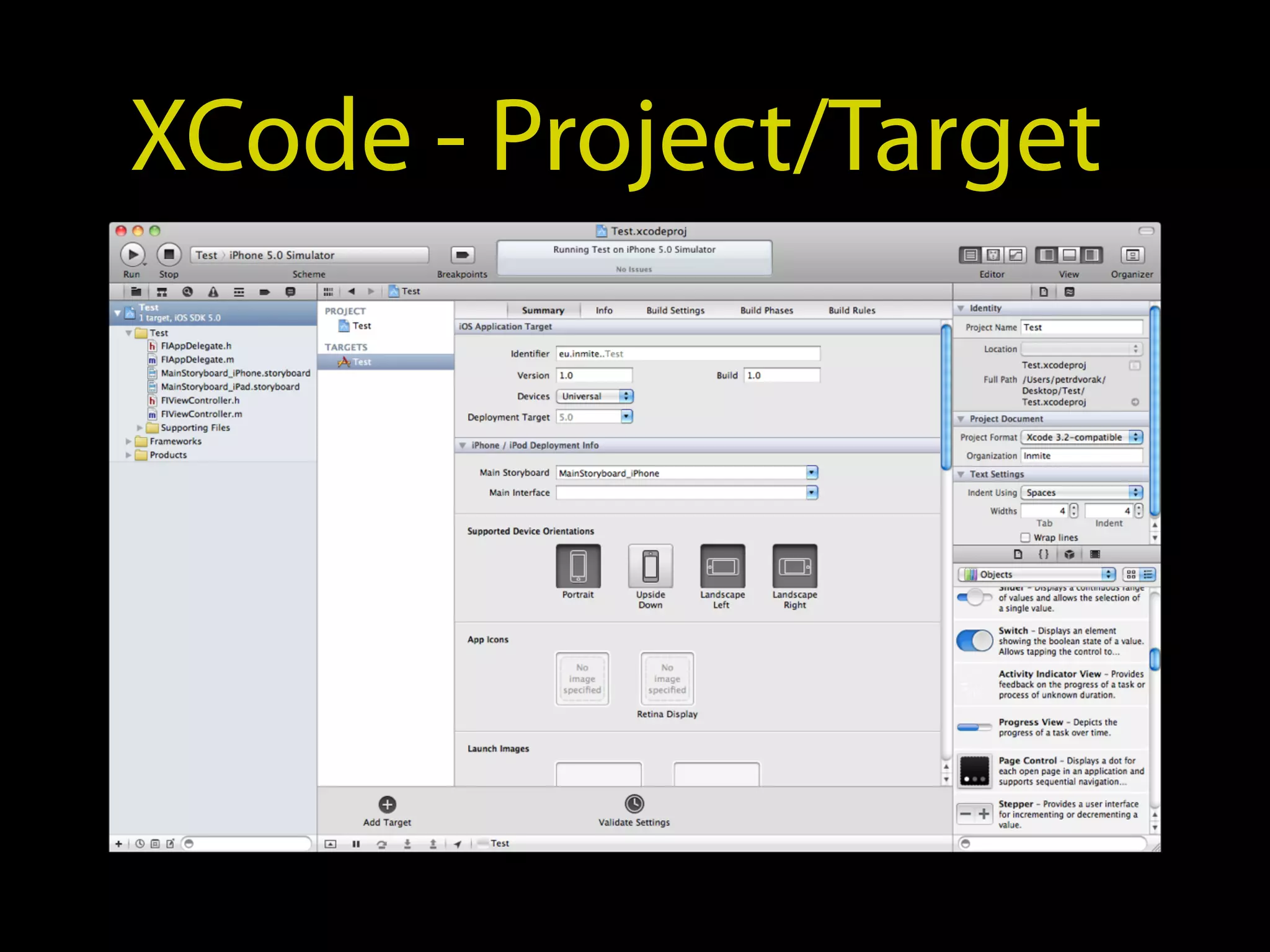 XCode - Project/Target
 