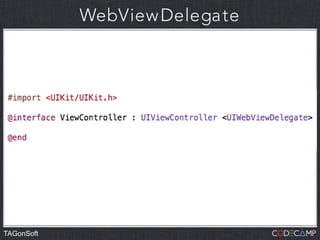 WebView Delegate




TAGonSoft
 