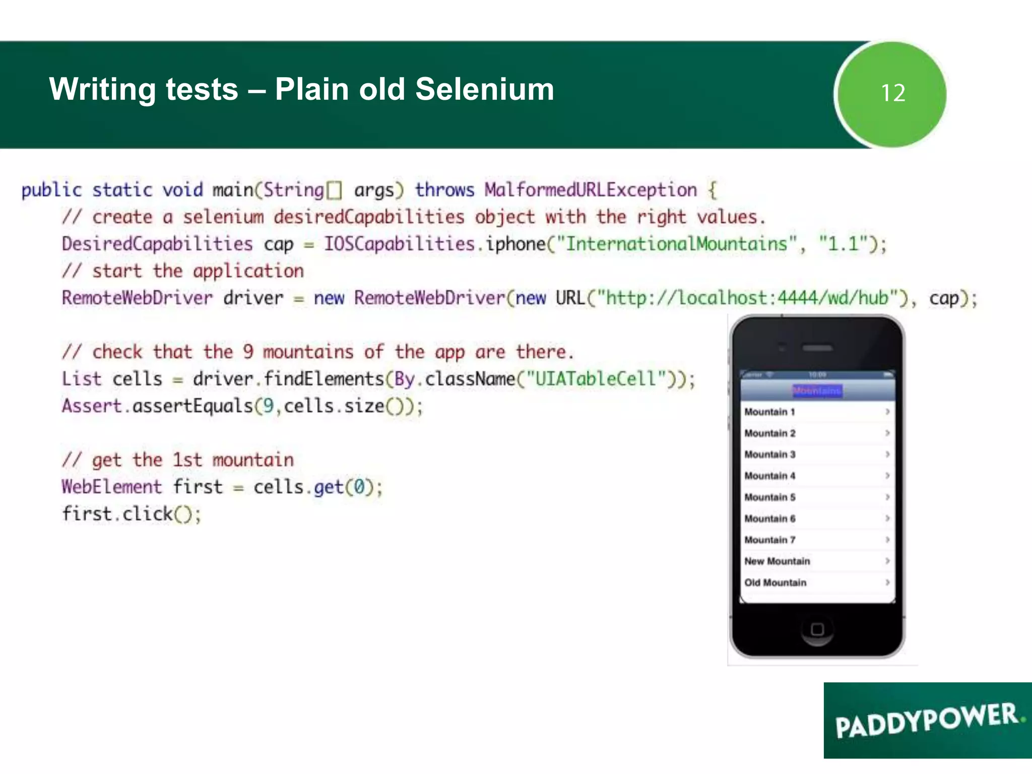 Writing tests – Plain old Selenium
 