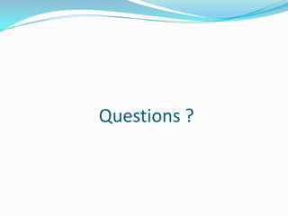 Questions ?
 