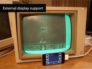External display support
 
