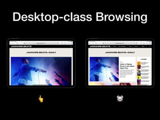 Desktop-class Browsing
 