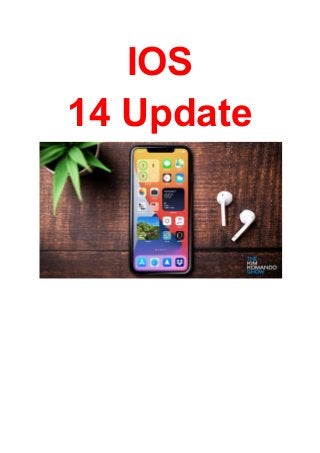IOS
14 Update
 