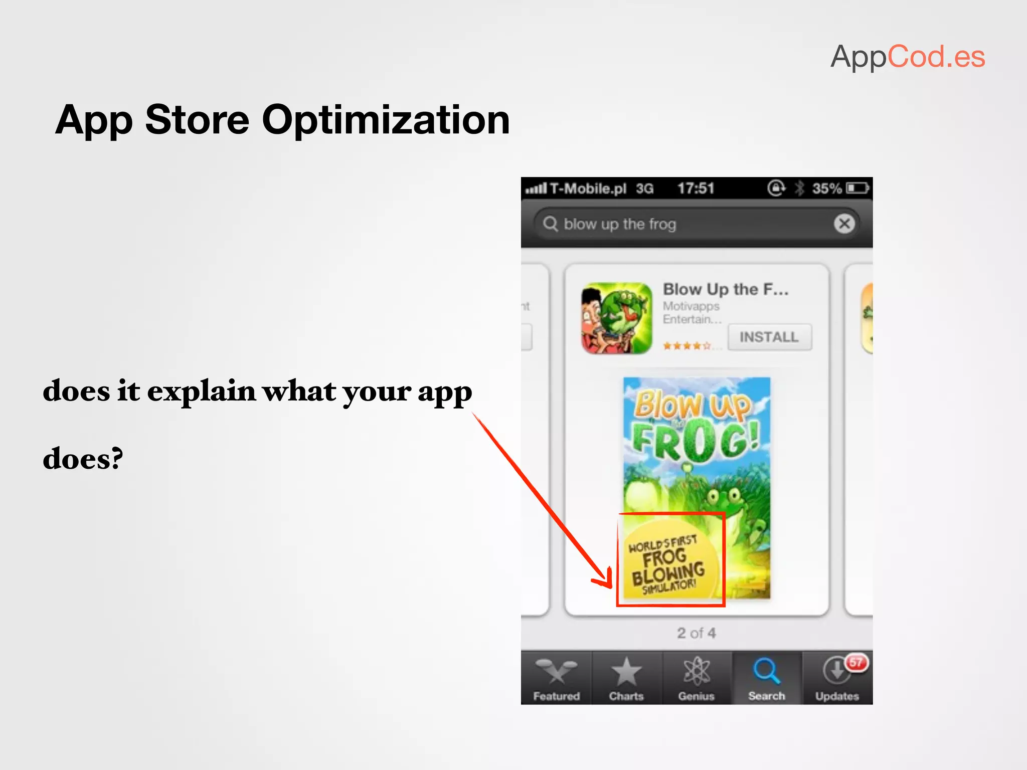 App Store Optimization
AppCod.es
treat your ﬁrst screenshot as an
advertisement for your app.
people may not read your
description, but they will see the
ﬁrst screenshot
 