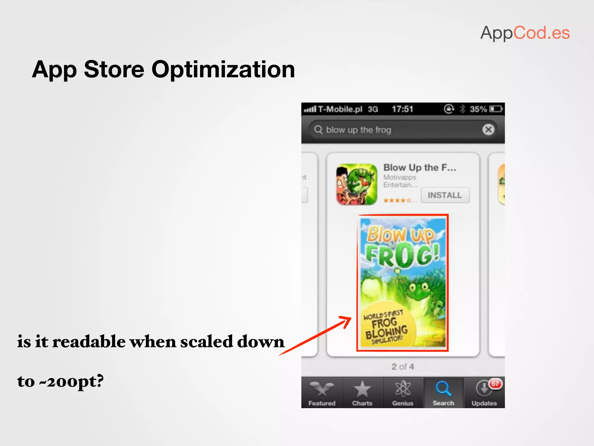 App Store Optimization
AppCod.es
does it explain what your app
does?
 