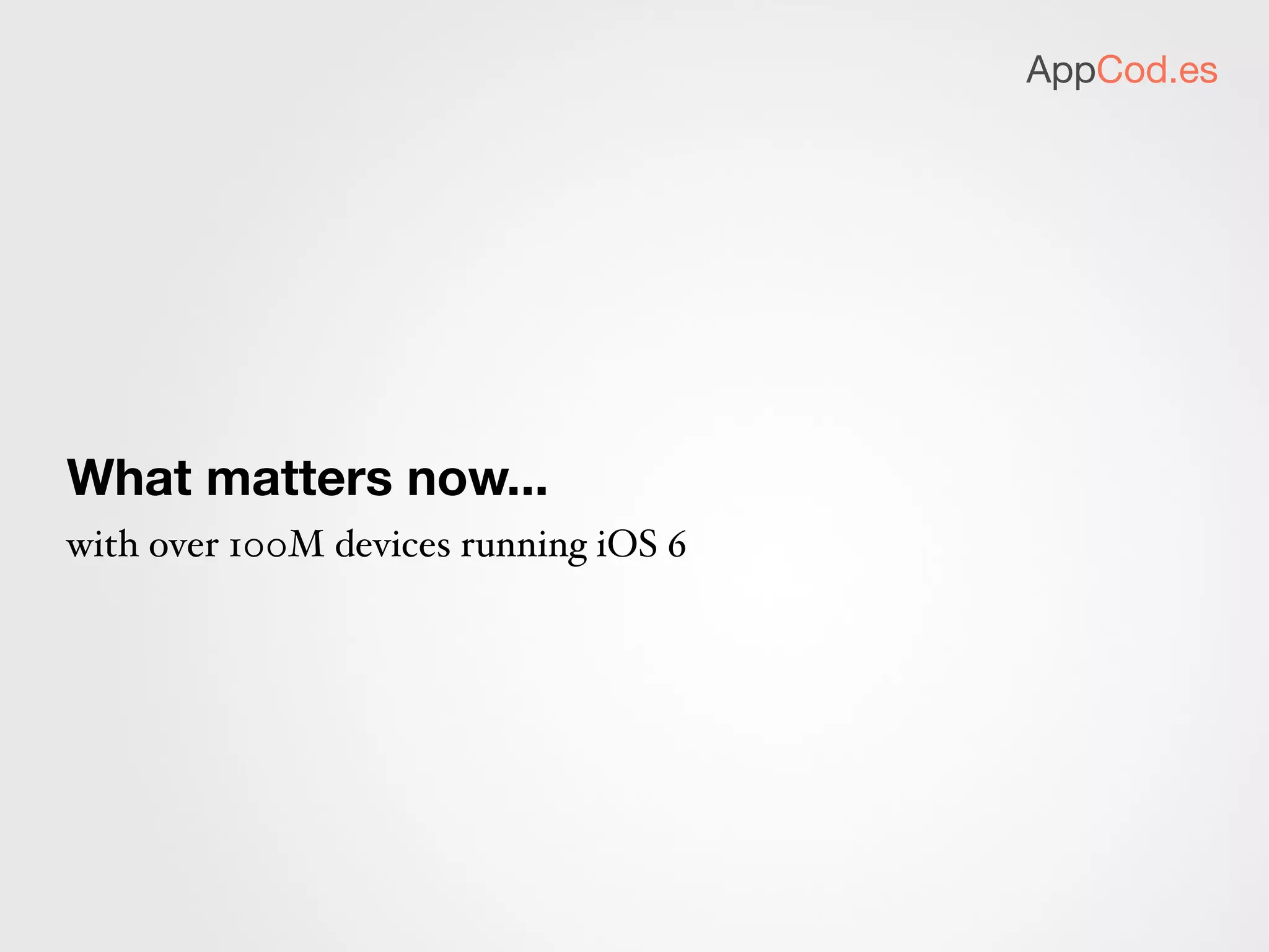 What used to matter in iOS 5
AppCod.es
1. icon
2. title
3. ratings
 