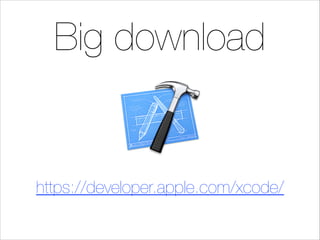 Big download

https://developer.apple.com/xcode/

 