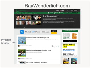 RayWenderlich.com

My latest 	

tutorial

 