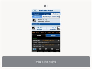 #1

Troppe cose insieme

 