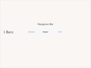 Navigation Bar

I. Bars:

 