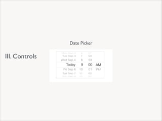 Date Picker

III. Controls

 