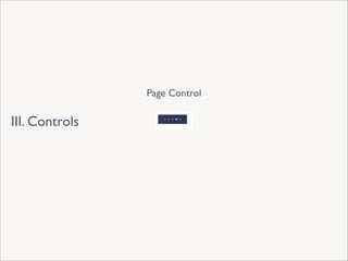 Page Control

III. Controls

 