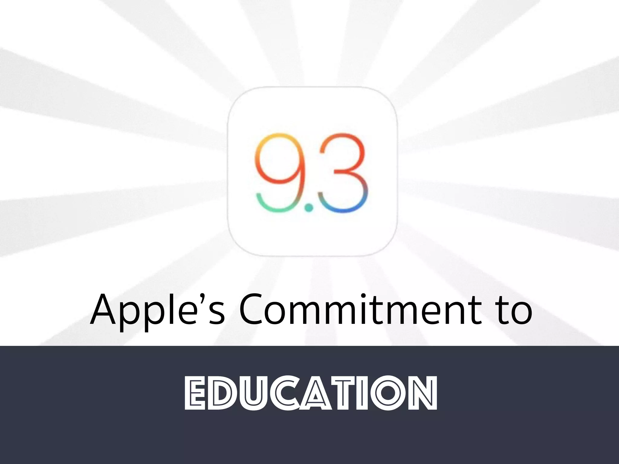 Apple’s Commitment to
Education