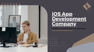 iOS App
Development
Company
Building Innovative iOS Apps for a Digital World
 