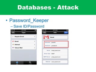 Databases - Attack
• Password_Keeper
– Save ID/Password
 