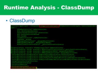 Runtime Analysis - ClassDump
• ClassDump
 