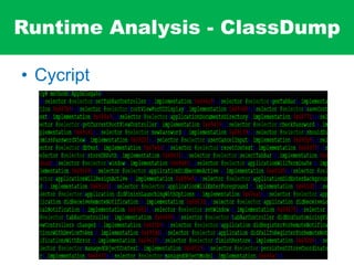 Runtime Analysis - ClassDump
• Cycript
 