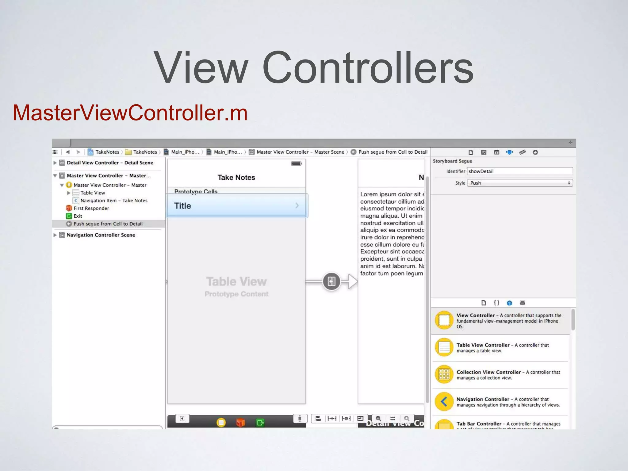 View Controllers 
MasterViewController.m 
 