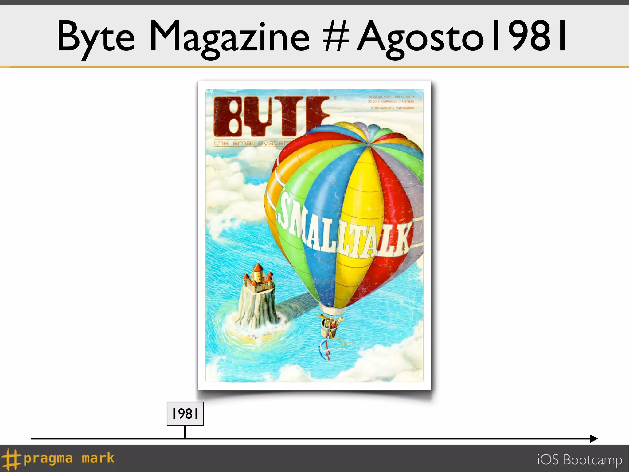 Byte Magazine # Agosto1981




     1981


                        iOS Bootcamp
 