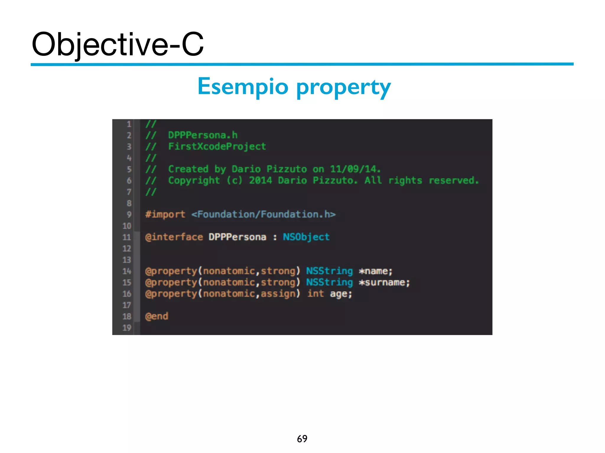Objective-C 
Esempio property 
69 
 
