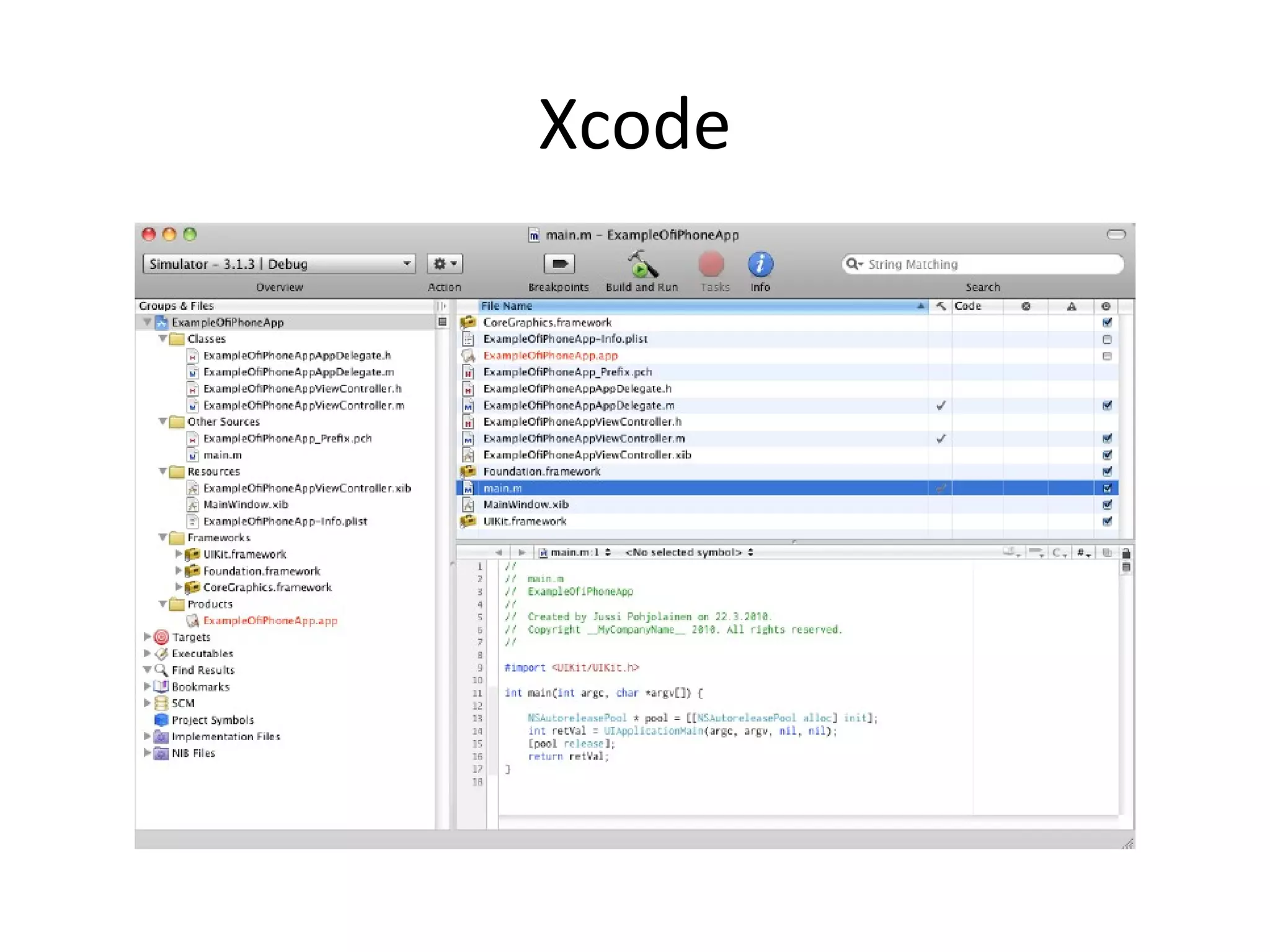 Xcode
 