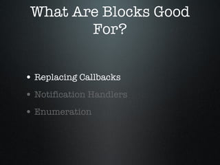 iOS Development with Blocks Slide 19
