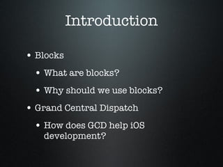 iOS Development with Blocks Slide 2