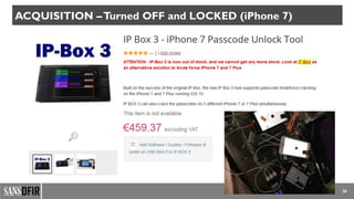 28
ACQUISITION –Turned OFF and LOCKED (iPhone 7)
 