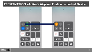 8
PRESERVATION - Activate Airplane Mode on a Locked Device
 