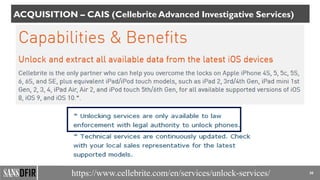 30
ACQUISITION – CAIS (Cellebrite Advanced Investigative Services)
https://www.cellebrite.com/en/services/unlock-services/
 