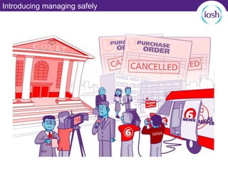 Introducing managing safely
 