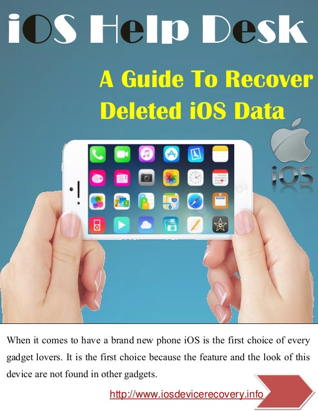 I Os Help Desk A Guide To Recover Deleted Ios Data